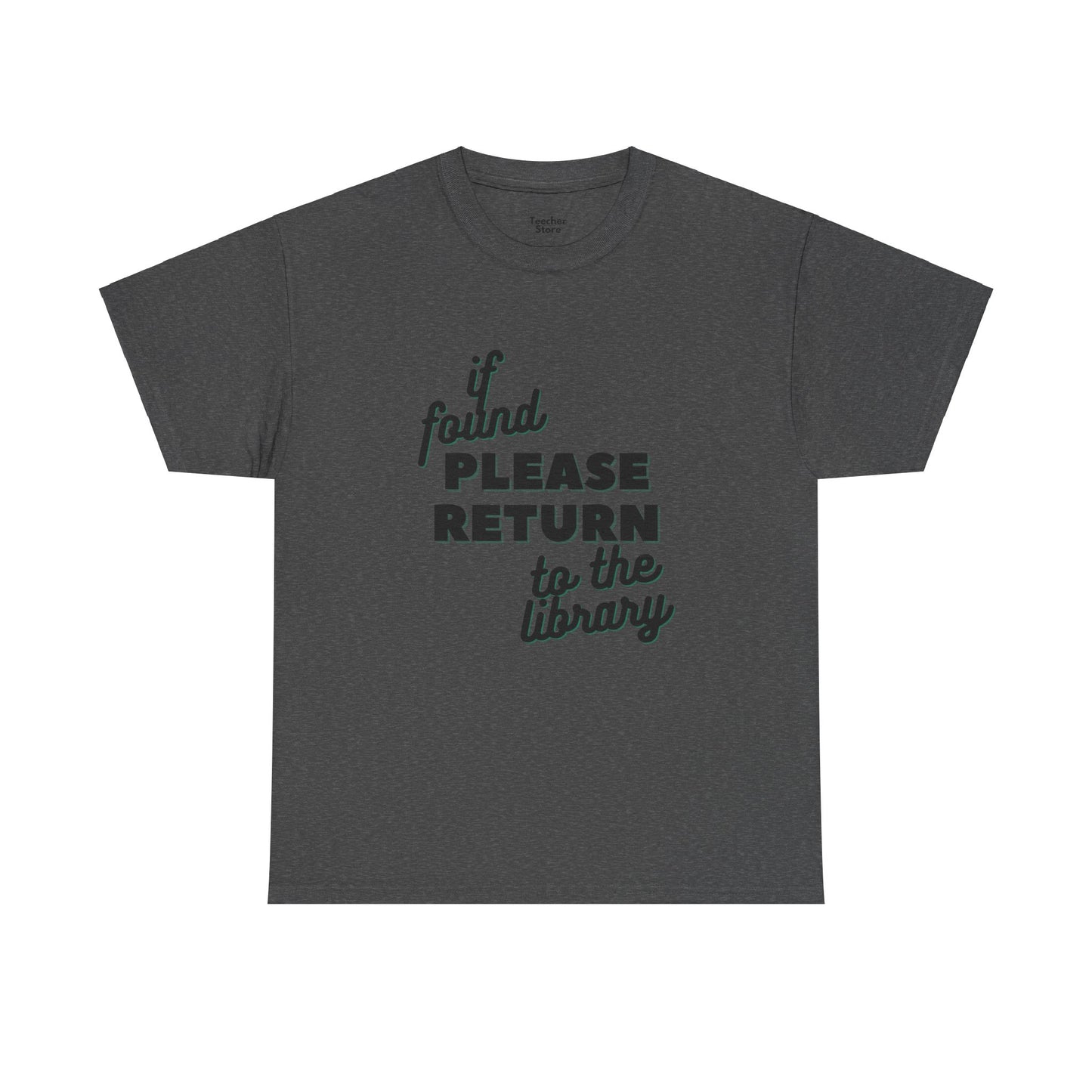 Please Return Tee-Shirt