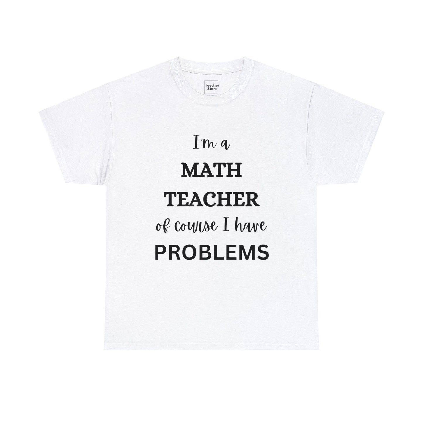 Problems Tee-Shirt
