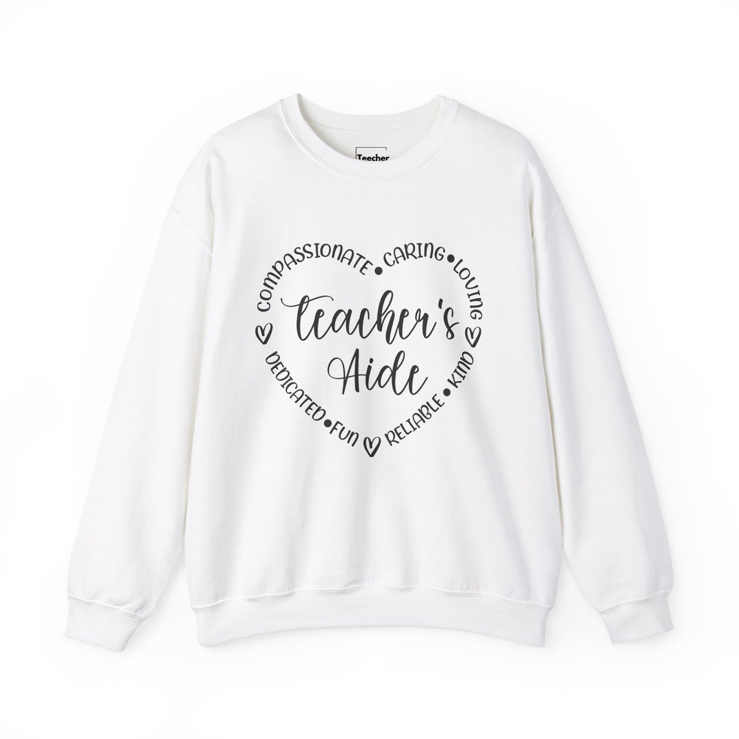 Word Heart Teacher Aide Sweatshirt