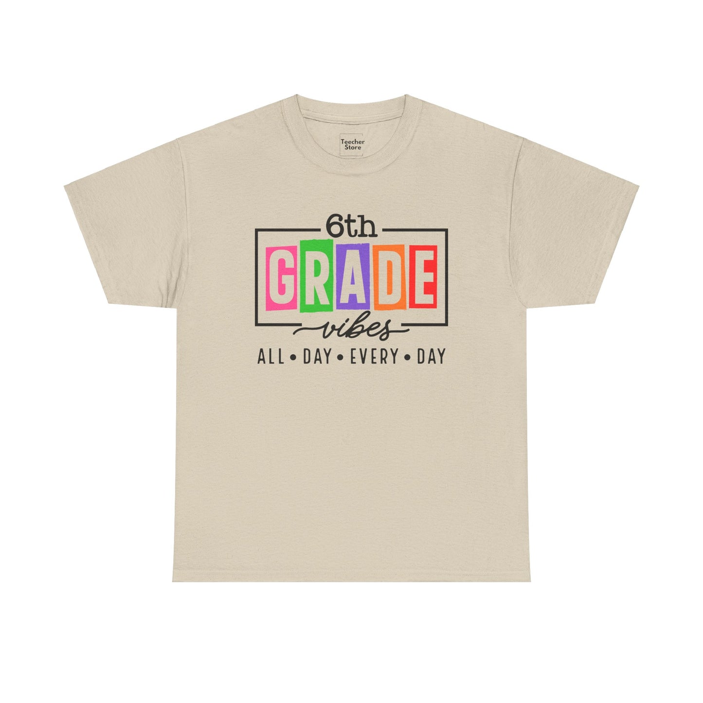 6th Grade Vibes Tee-Shirt