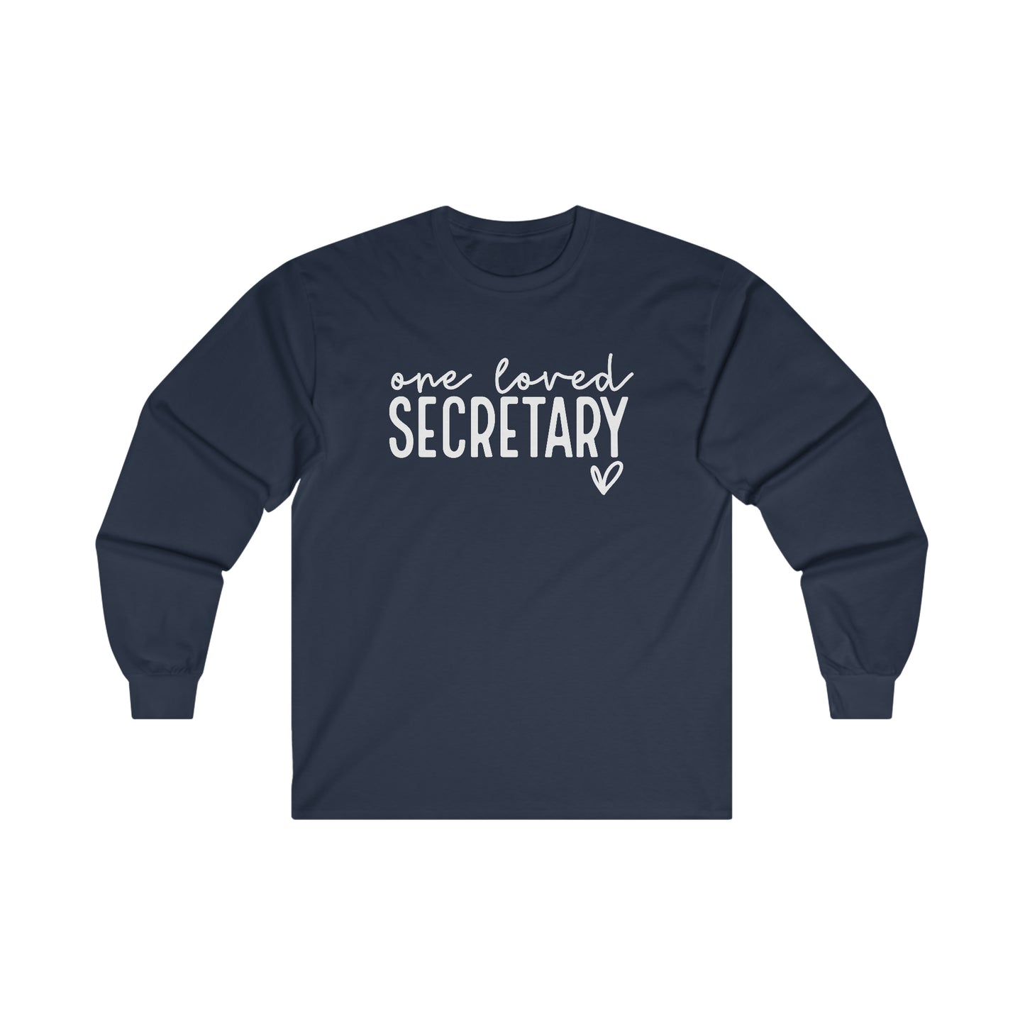 One Loved Secretary Long Sleeve Shirt