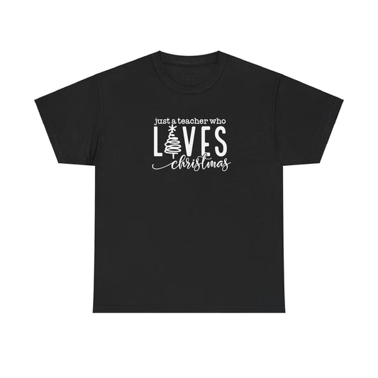 Teacher Loves Christmas Tee-Shirt