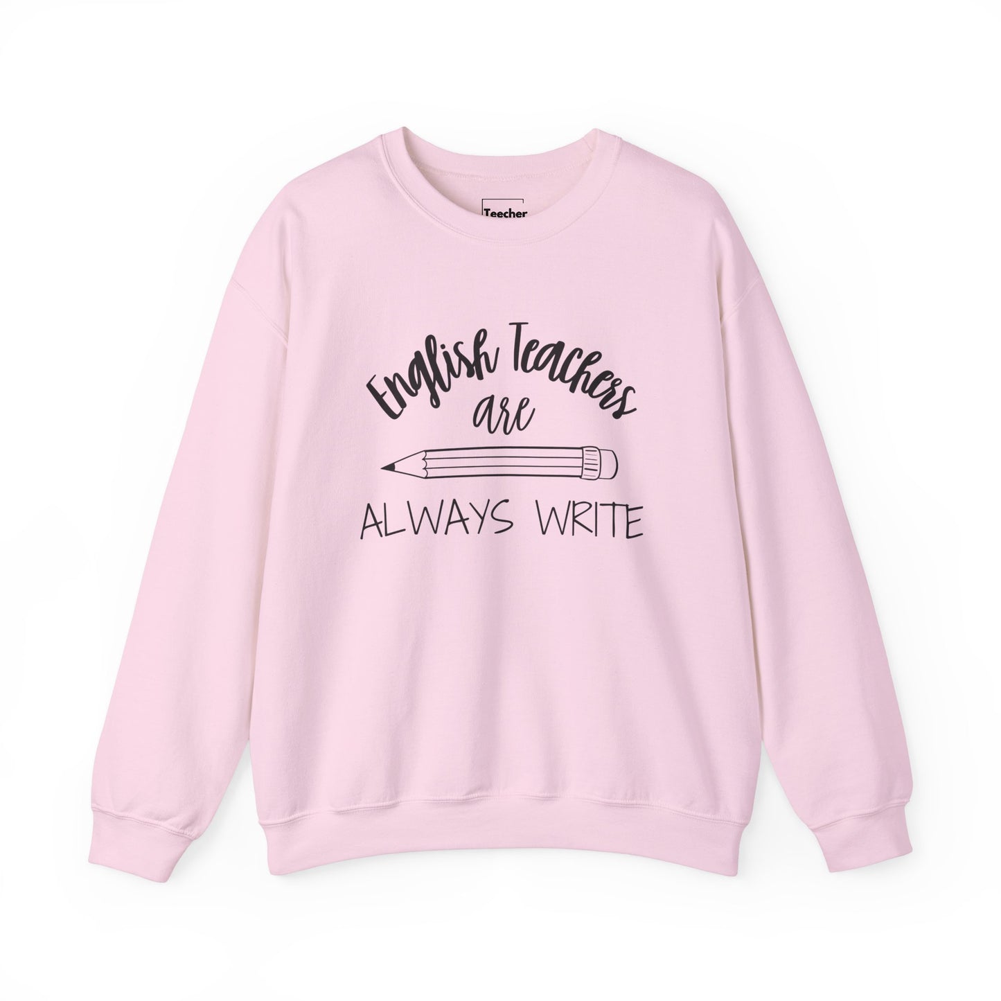 Always Write Sweatshirt