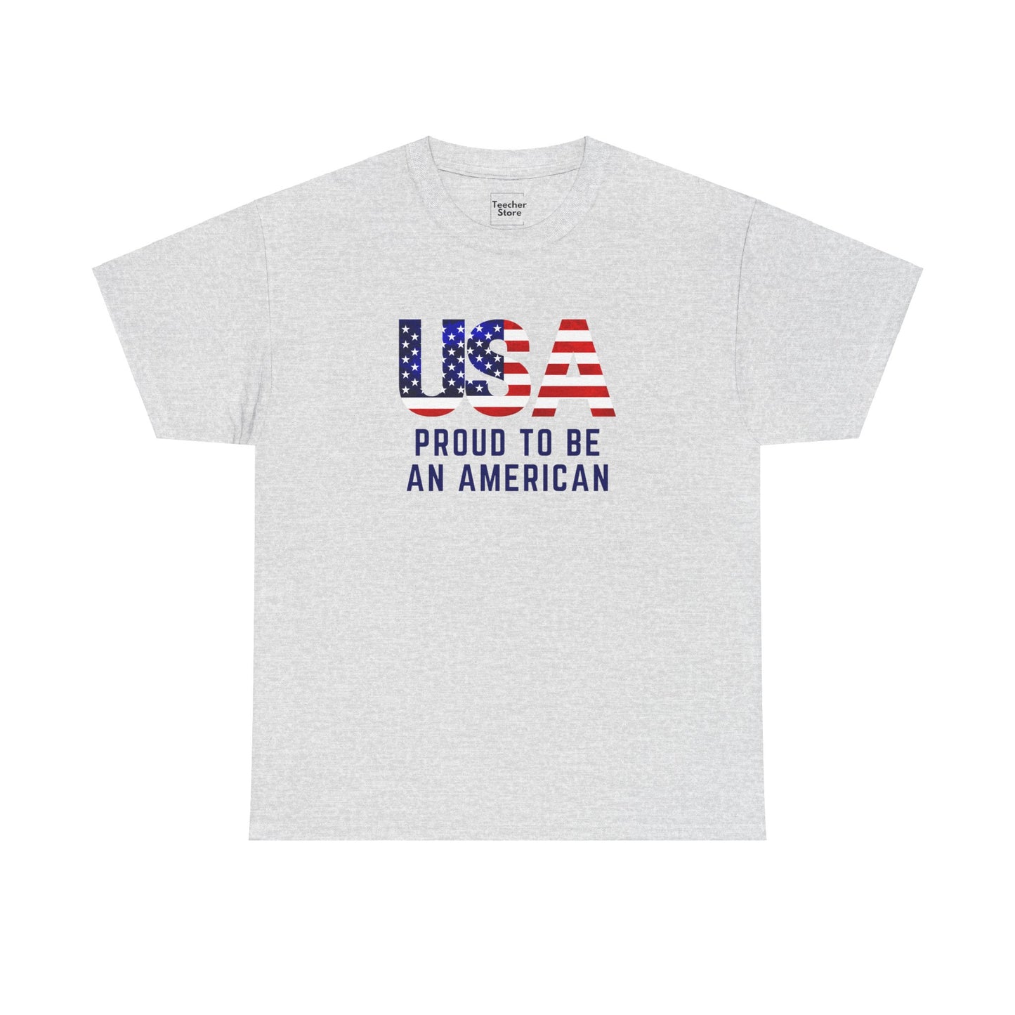 Proud To Be An American Tee-Shirt