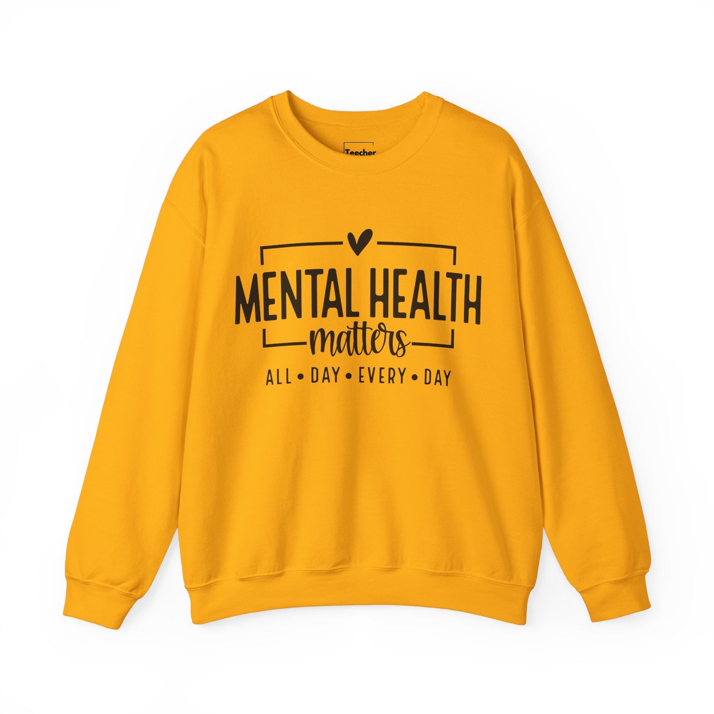 Mental Health All Day Sweatshirt