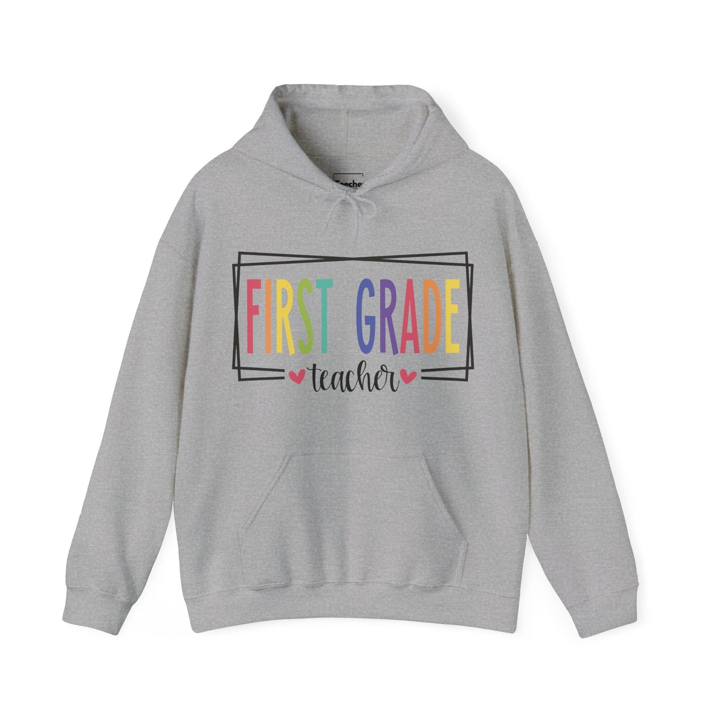 First Grade Teacher Hooded Sweatshirt