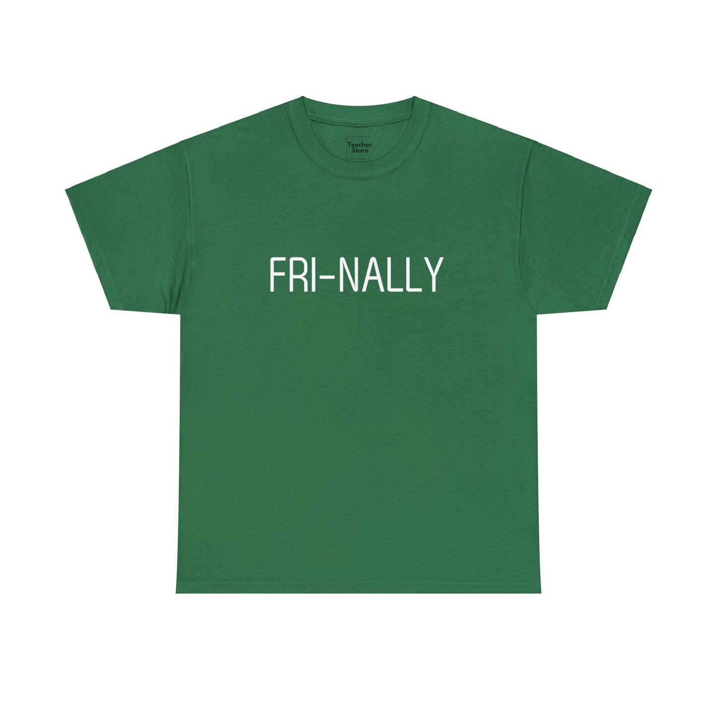 FRI-NALLY Tee-shirt