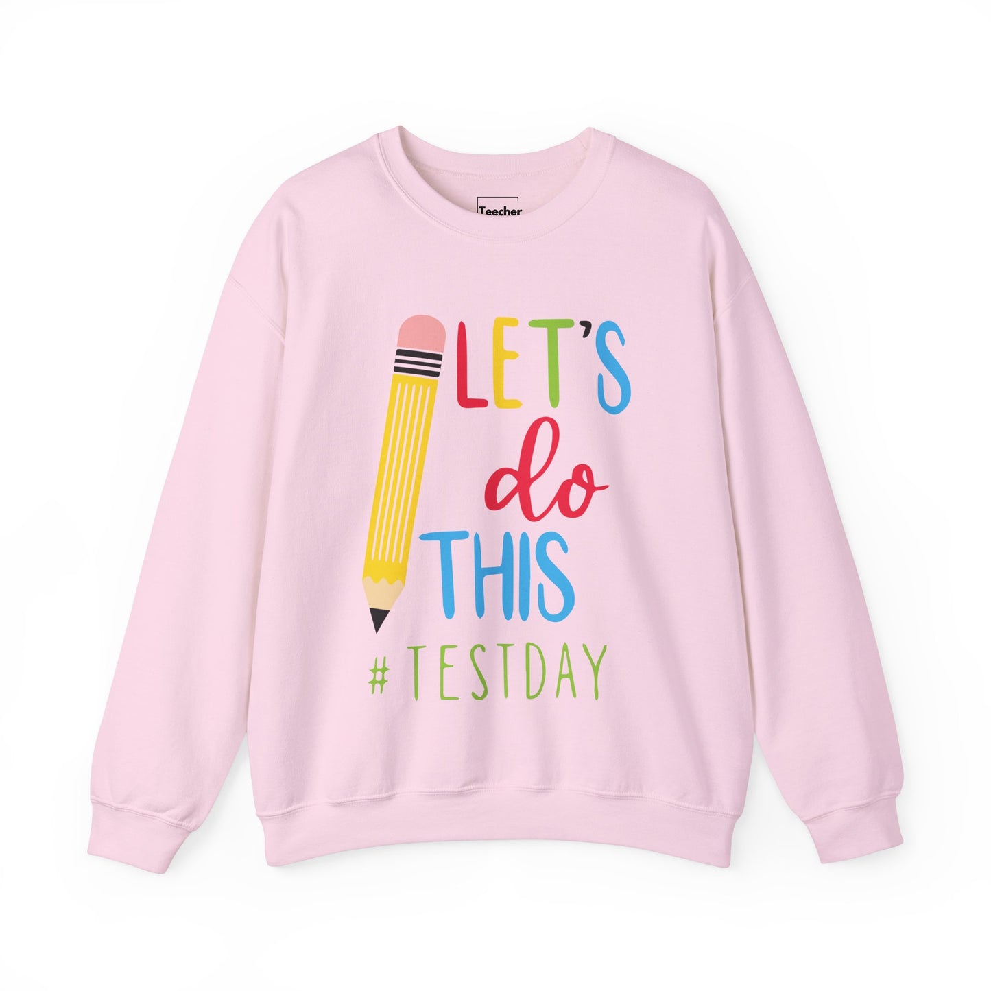 Let's Do This Sweatshirt