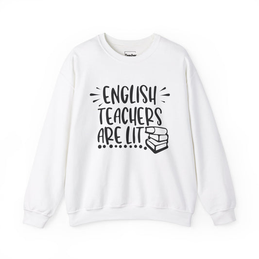 Lit English Teachers Sweatshirt