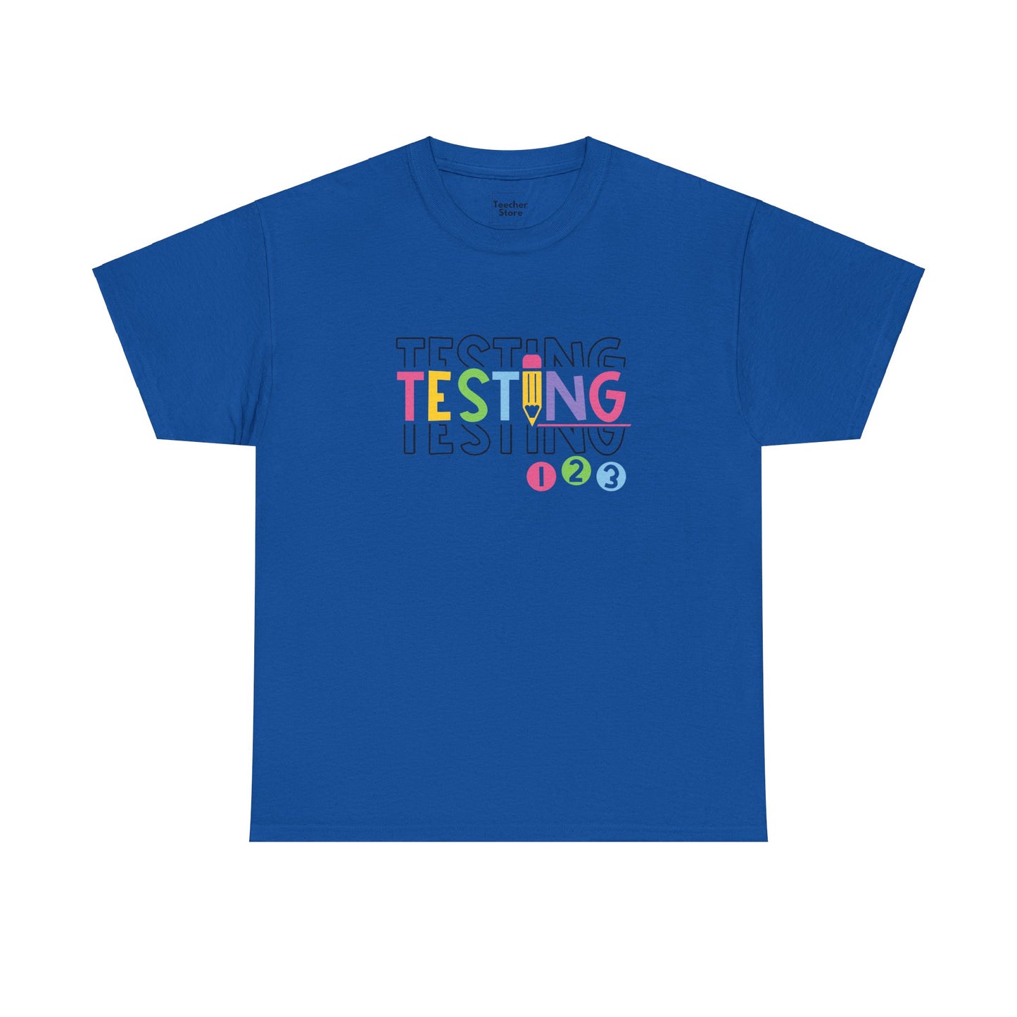 Testing Tee-Shirt