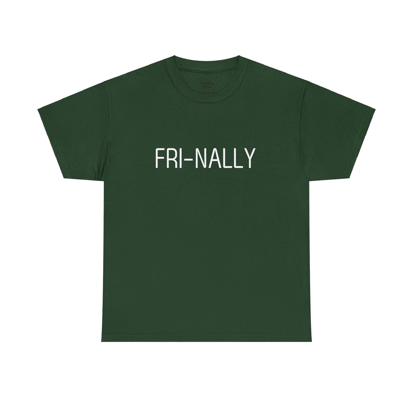 FRI-NALLY Tee-shirt