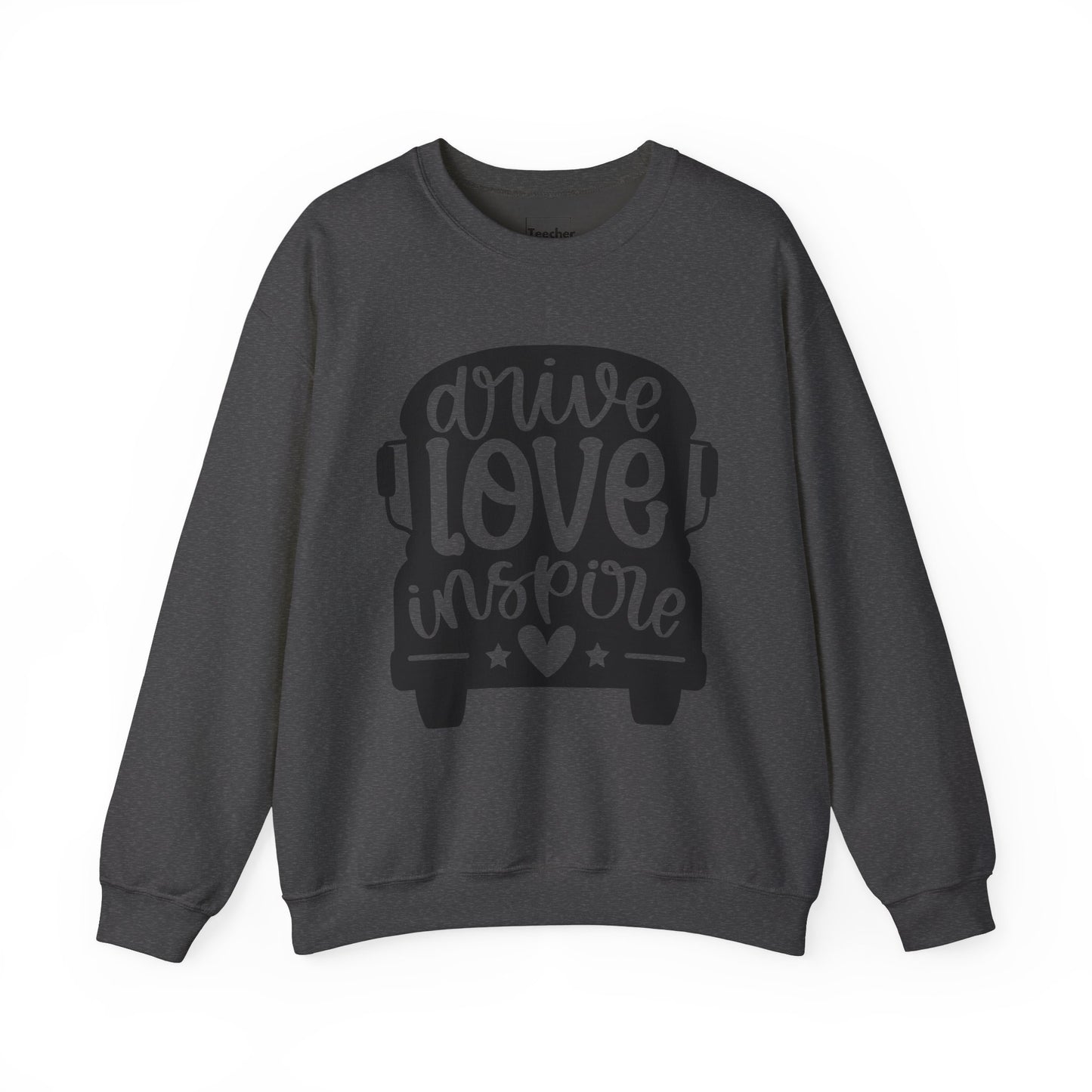 Drive Love Inspire Sweatshirt