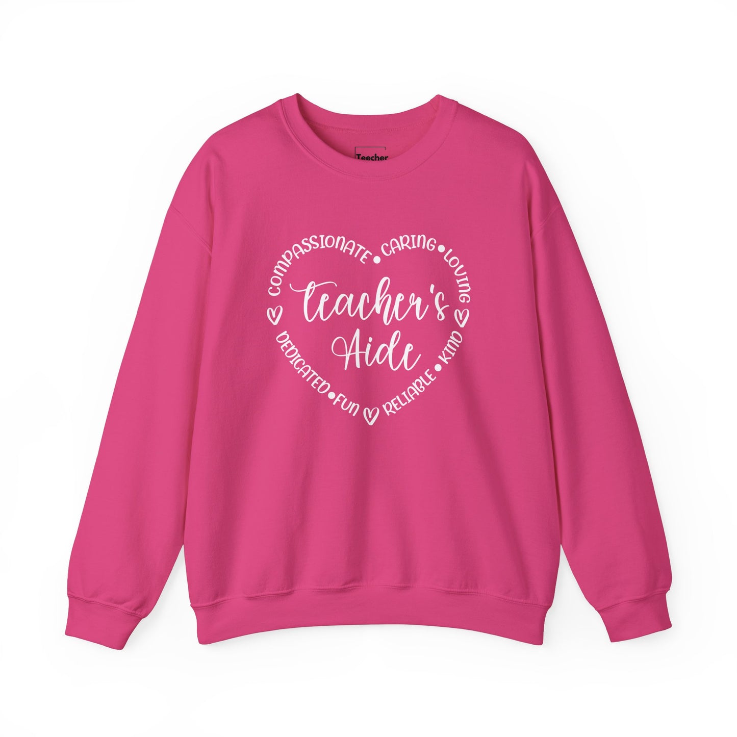 Word Heart Teacher Aide Sweatshirt