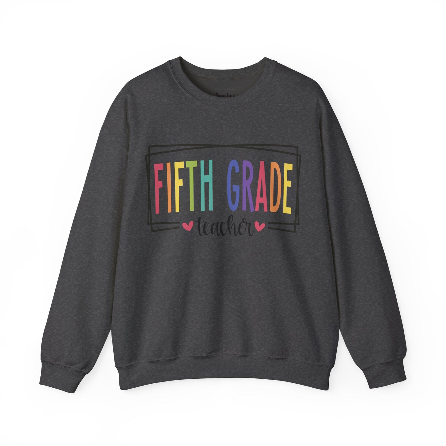 Fifth Teacher Sweatshirt