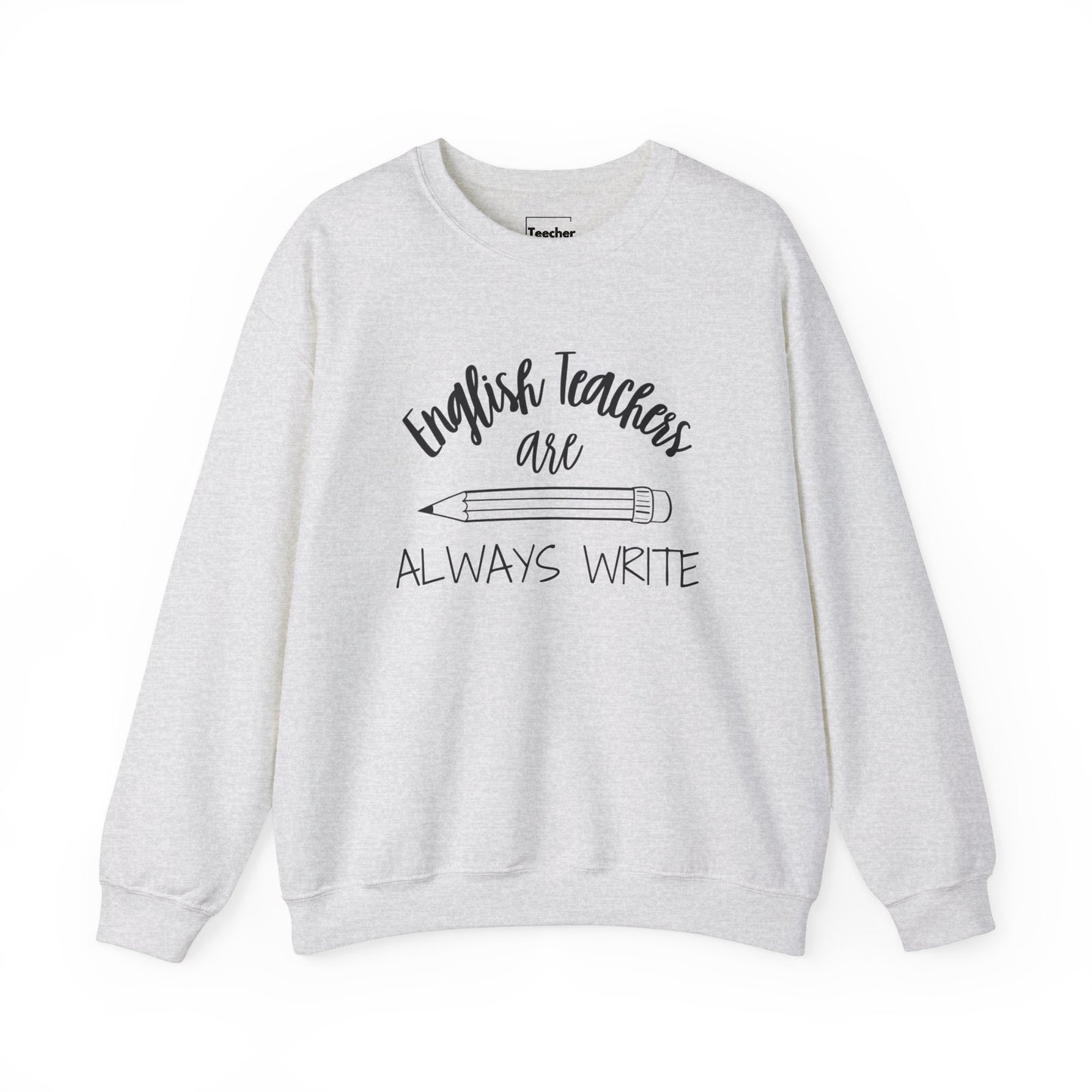 Always Write Sweatshirt