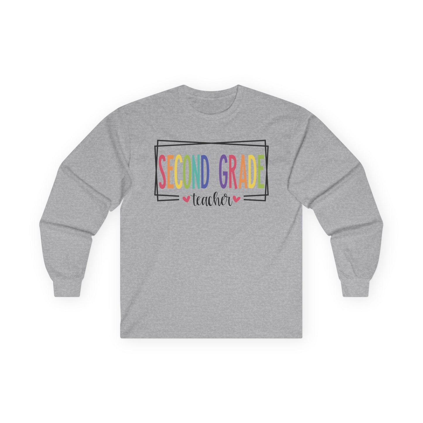 Second Grade Teacher Long Sleeve Shirt