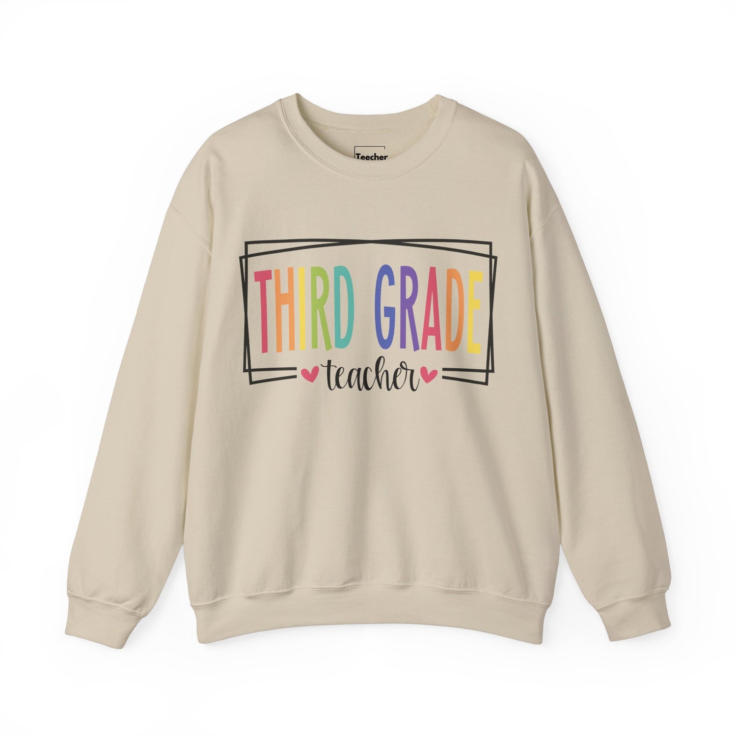 Third Grade Teacher Sweatshirt