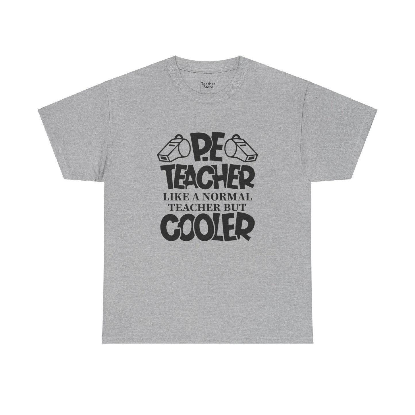 Cool PE Teacher Tee-Shirt