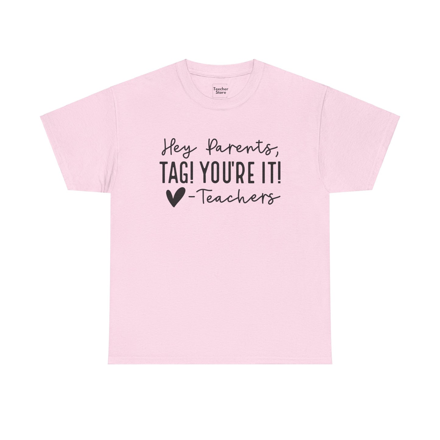 Tag You're It Tee-Shirt