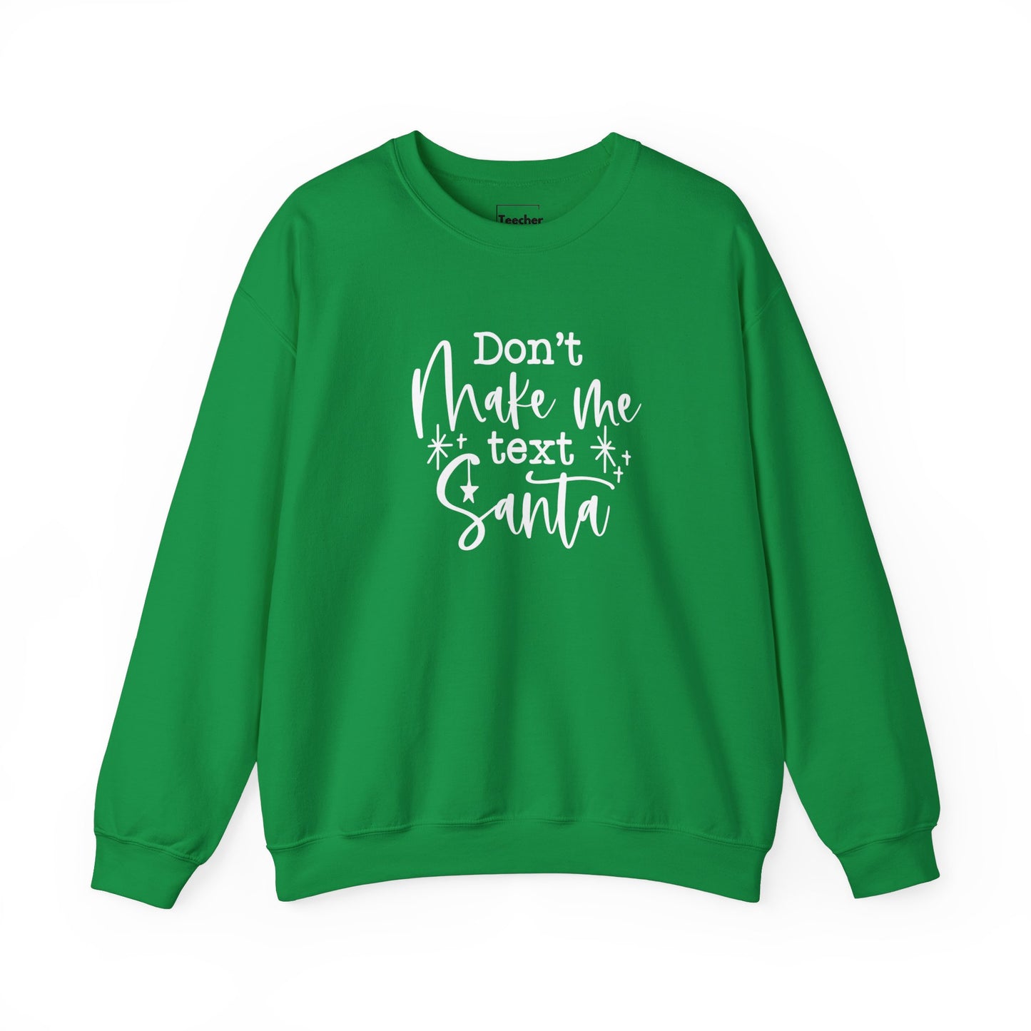 Text Santa Sweatshirt