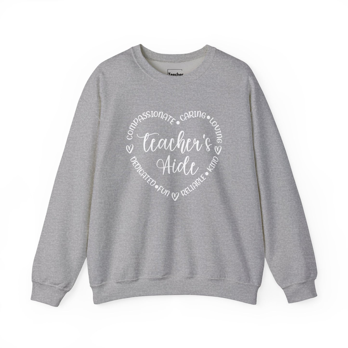 Word Heart Teacher Aide Sweatshirt