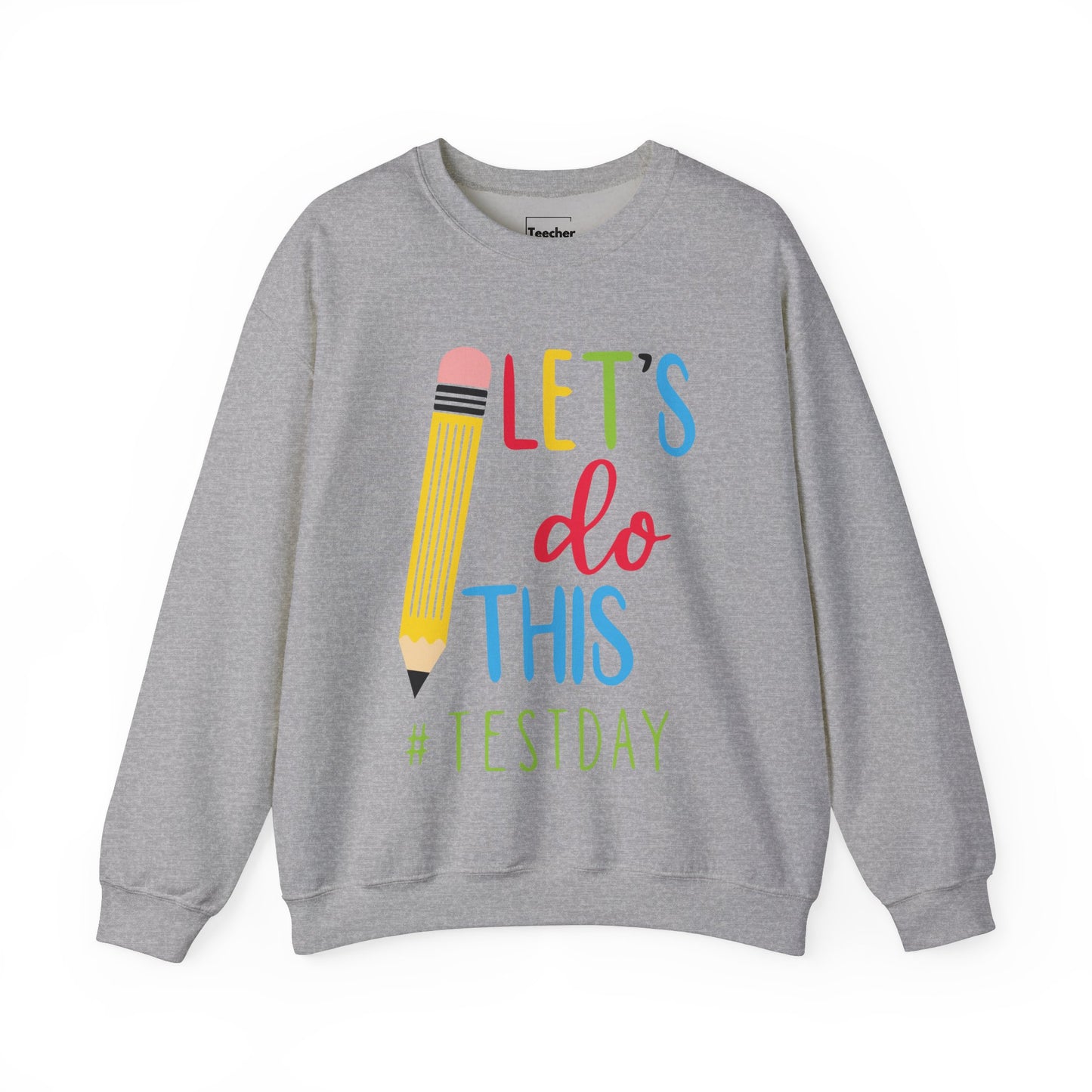 Let's Do This Sweatshirt