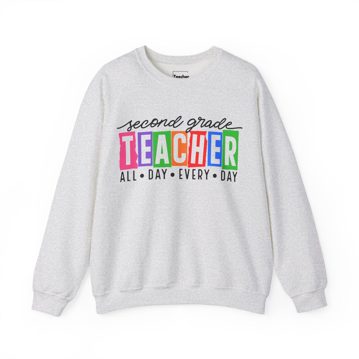 Second Grade All Day Sweatshirt