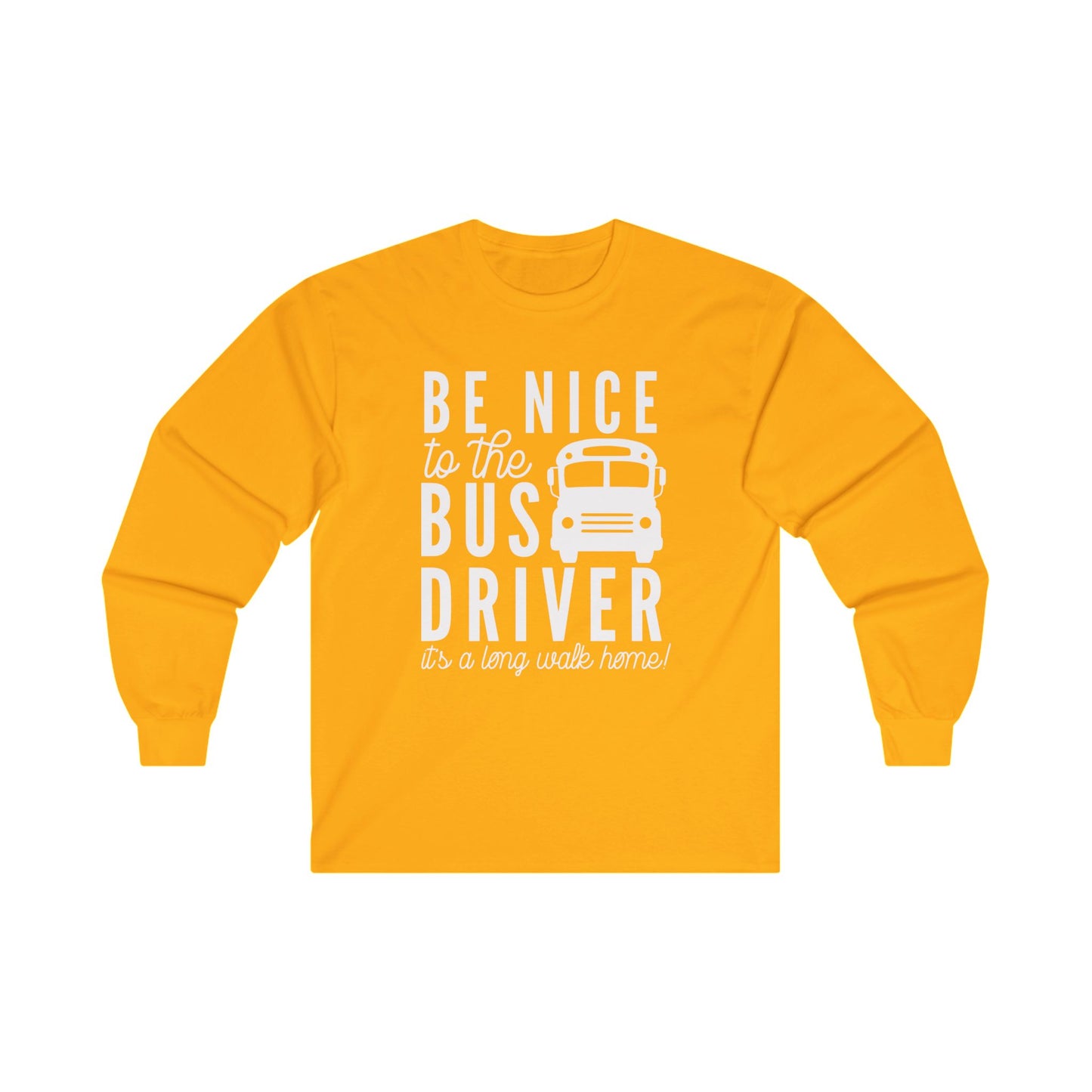 Be Nice Long Sleeve Shirt