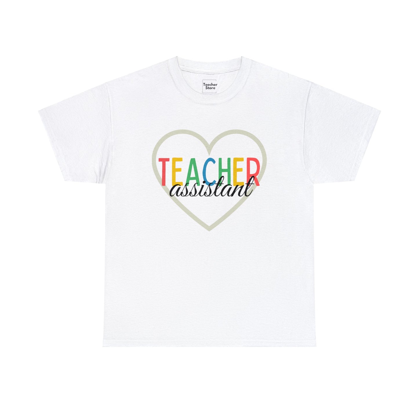 Teacher Assistant Tee-Shirt