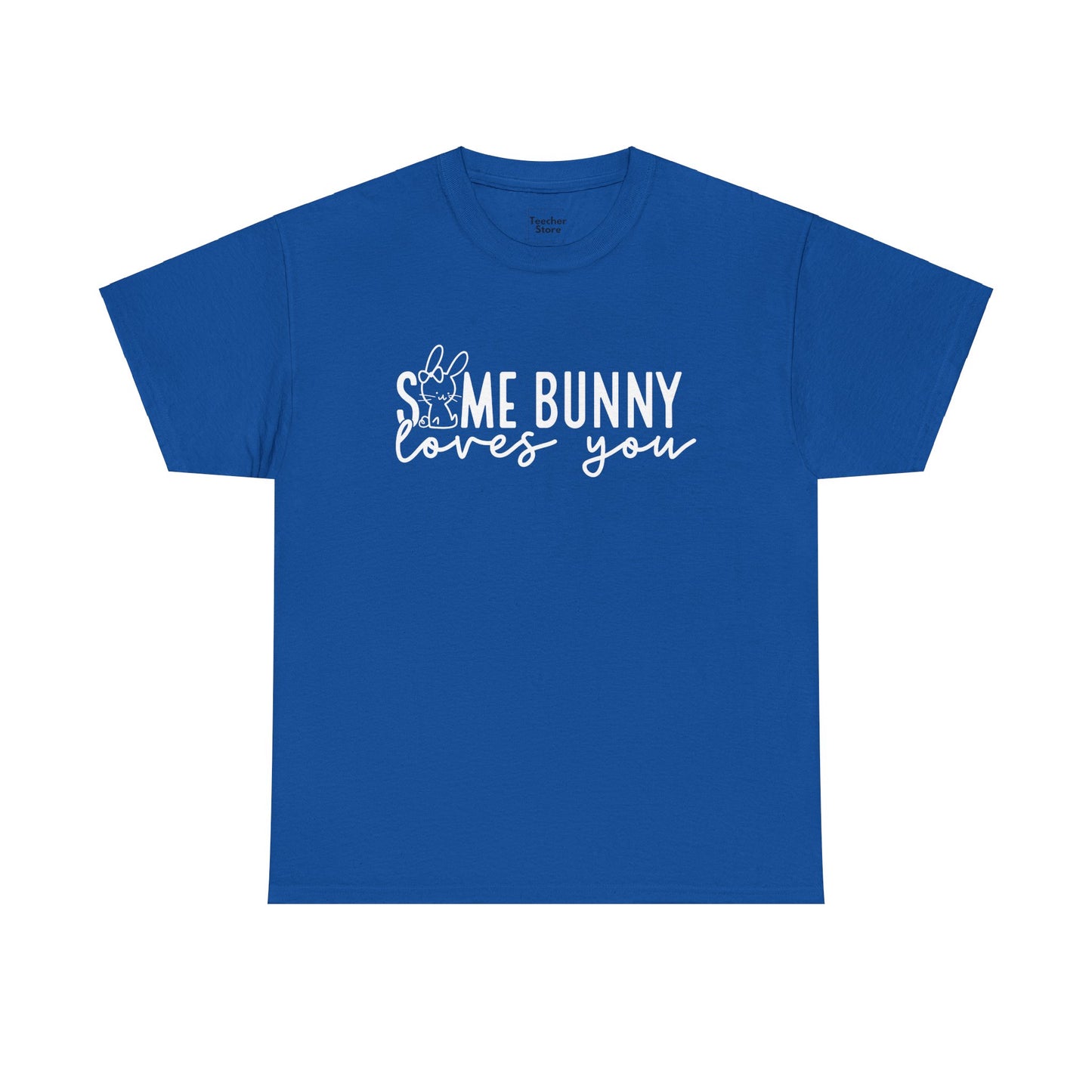 Some Bunny Tee-Shirt