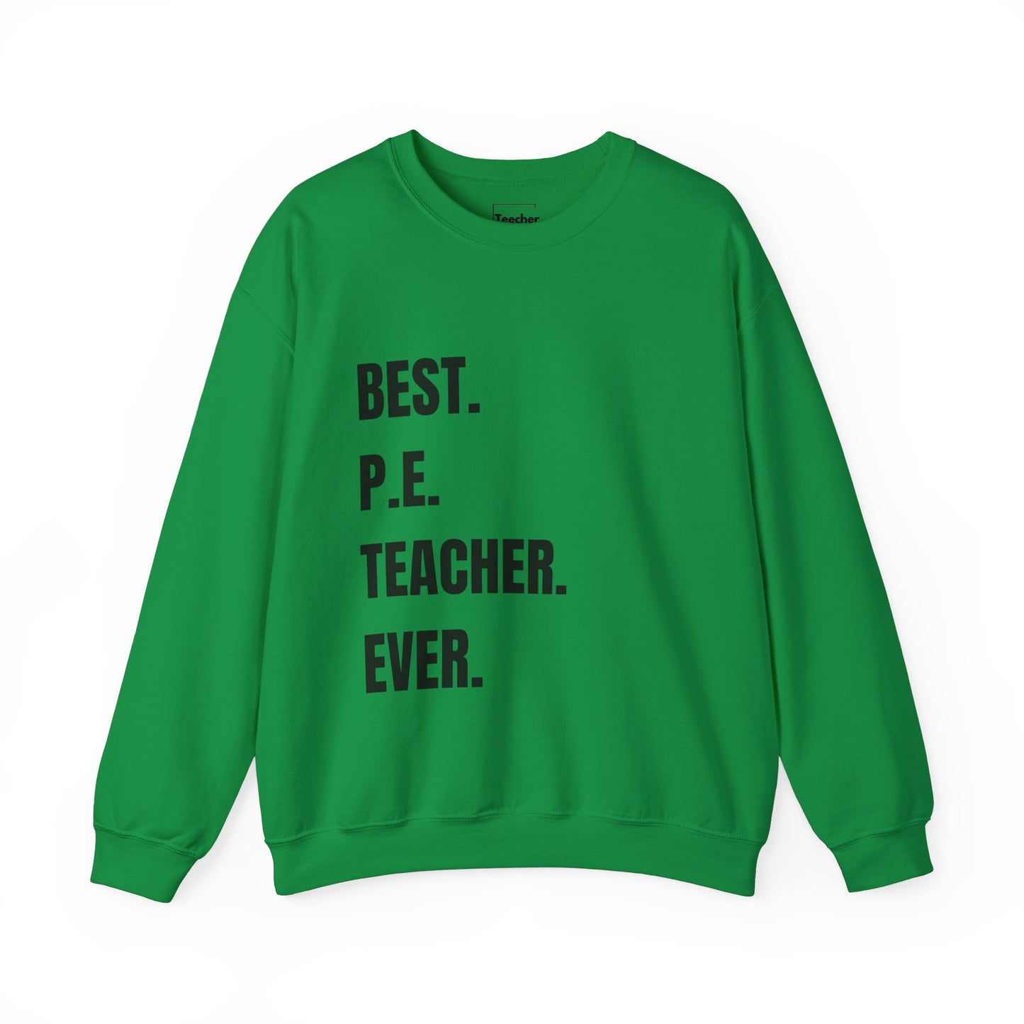 Best PE Teacher Sweatshirt