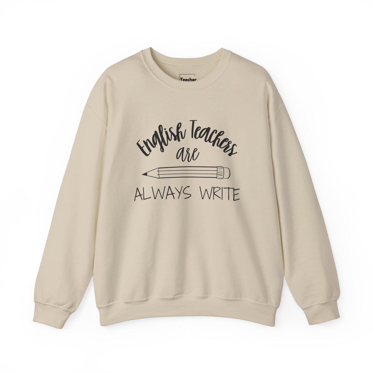 Always Write Sweatshirt