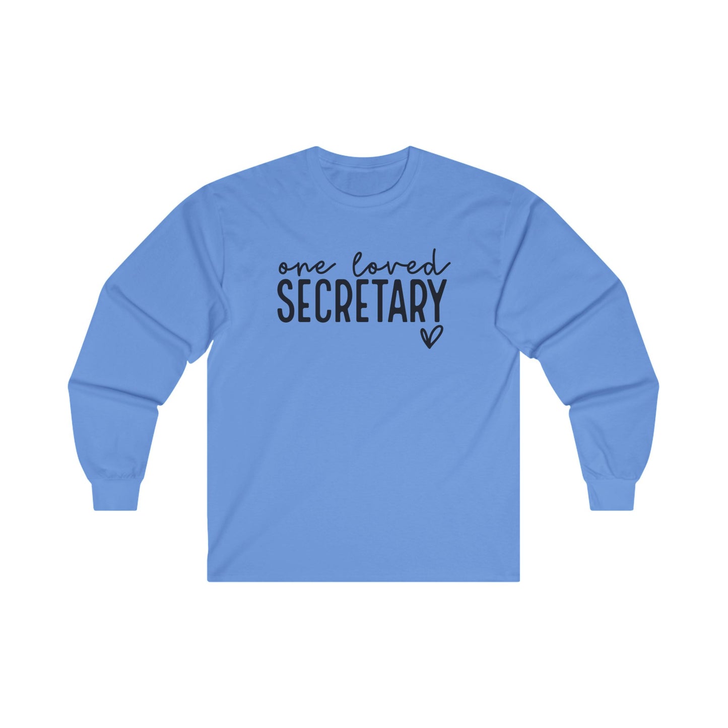 One Loved Secretary Long Sleeve Shirt