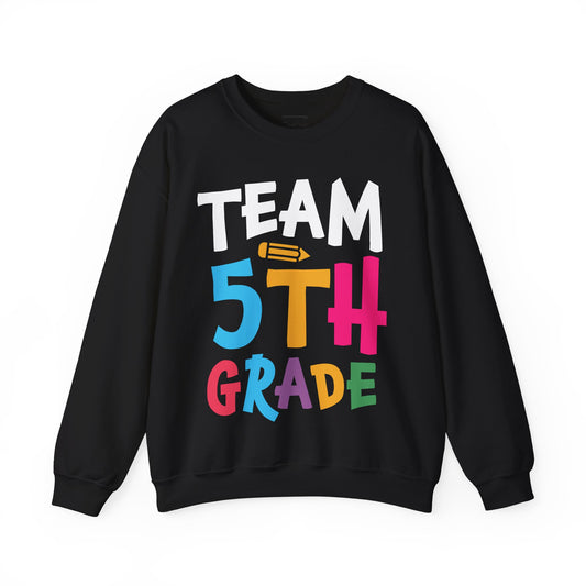 Team 5th Grade Sweatshirt