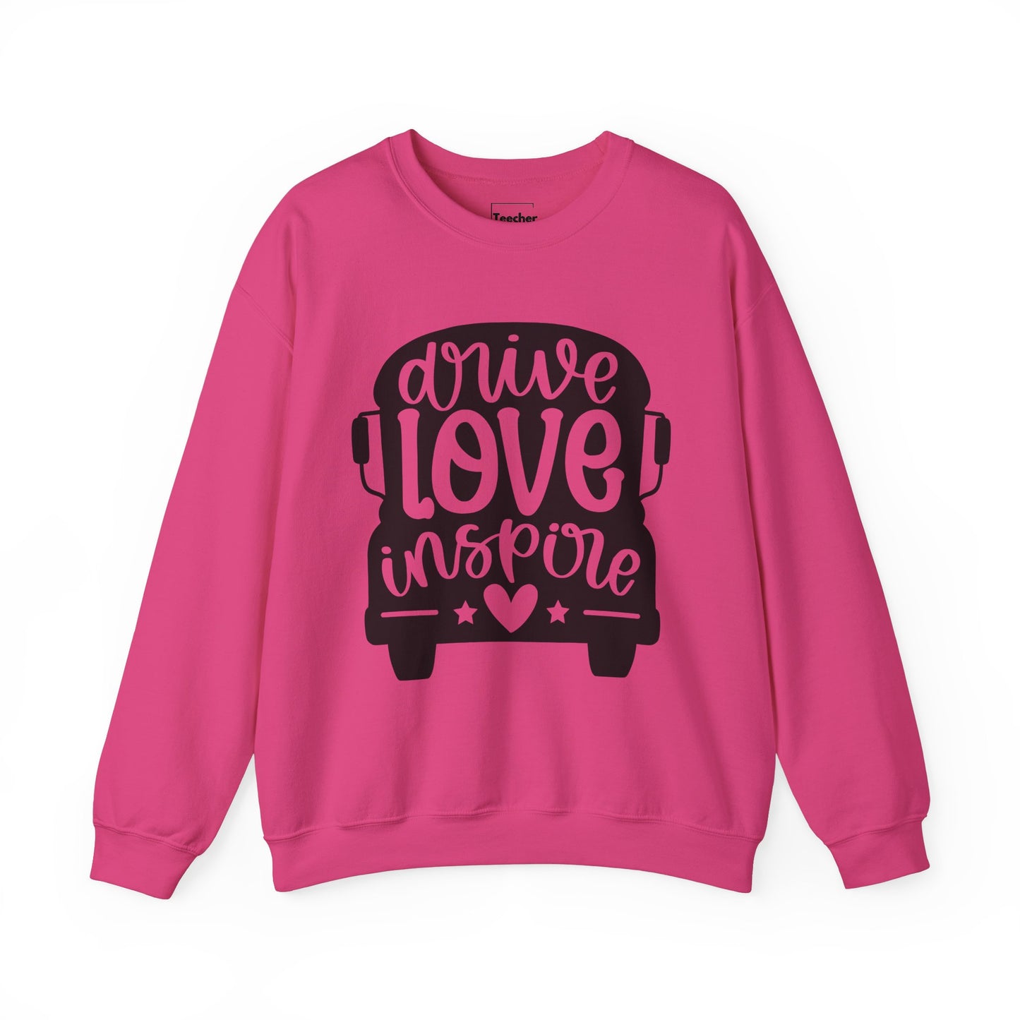 Drive Love Inspire Sweatshirt