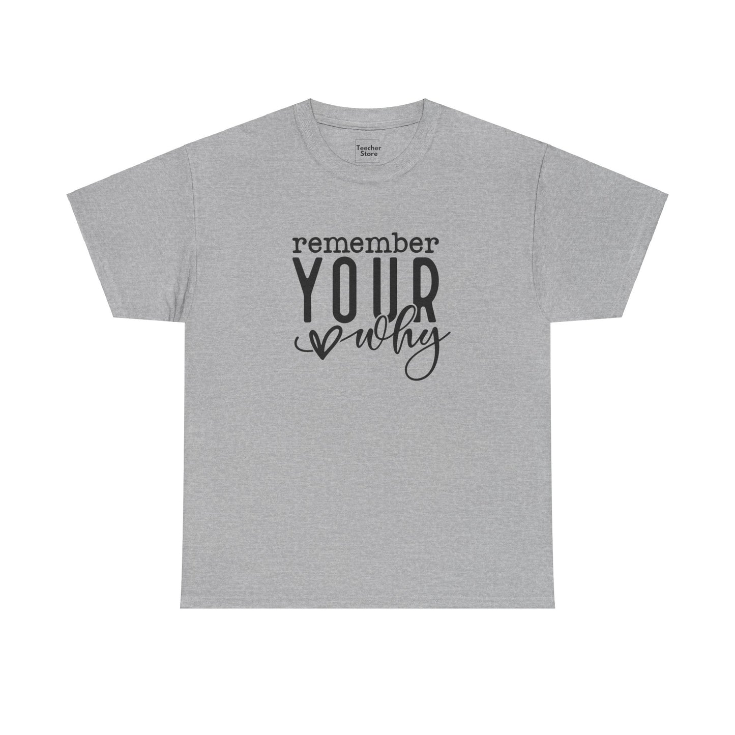 Your Why Tee-Shirt