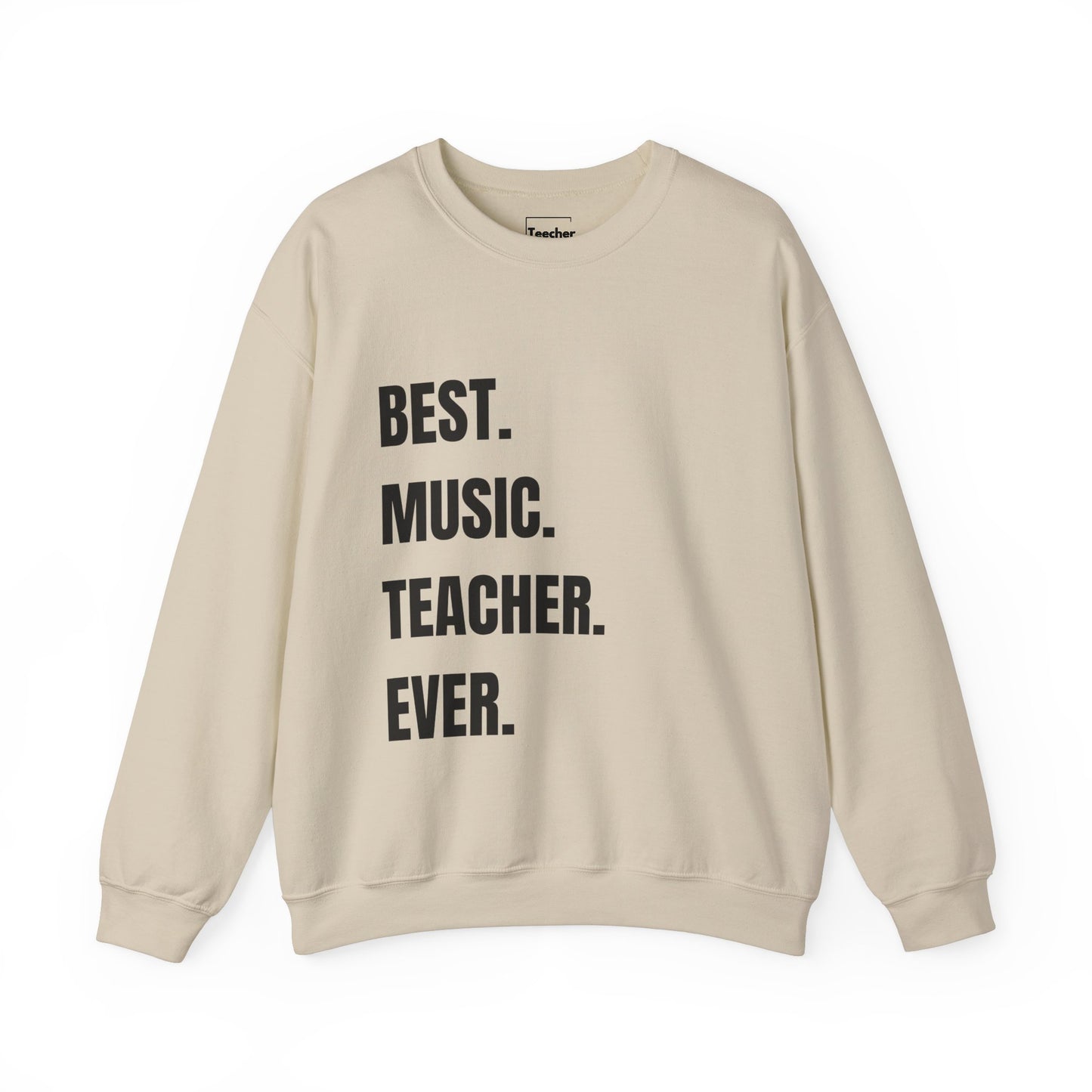 Best Music Teacher Sweatshirt