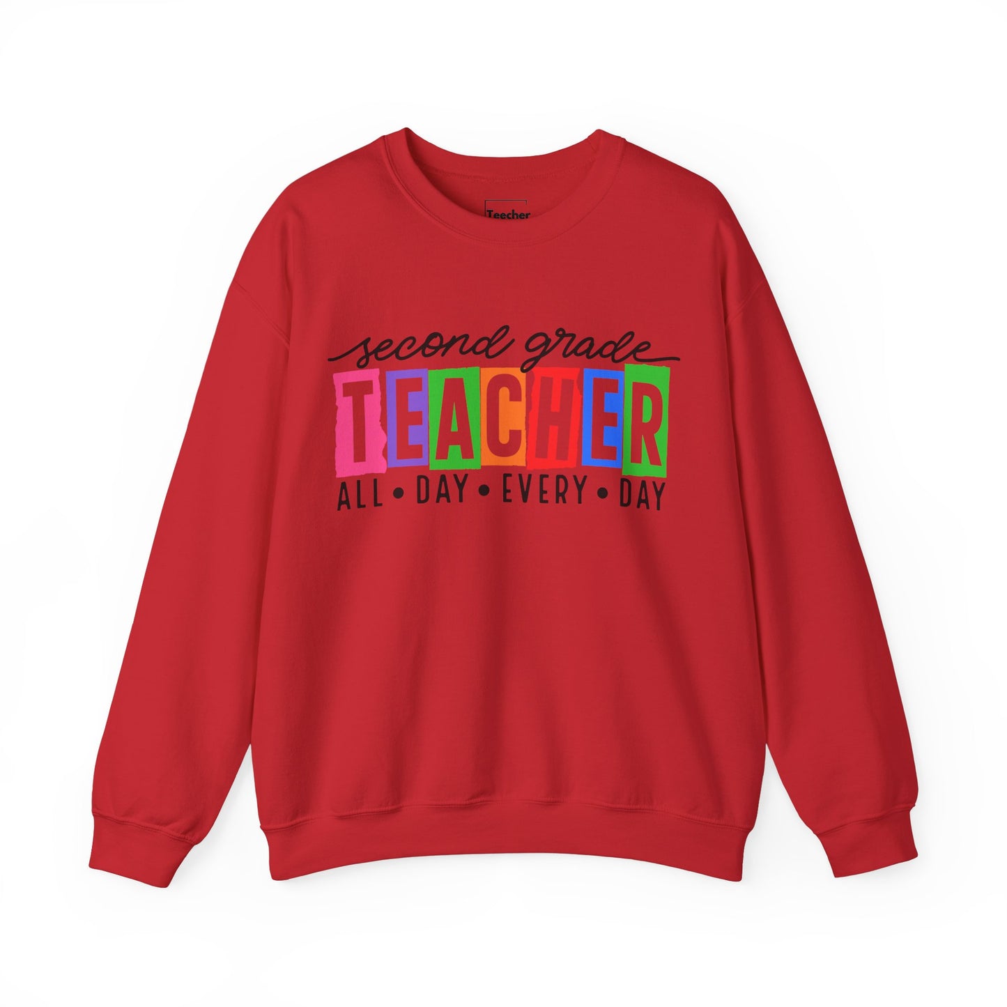 Second Grade All Day Sweatshirt