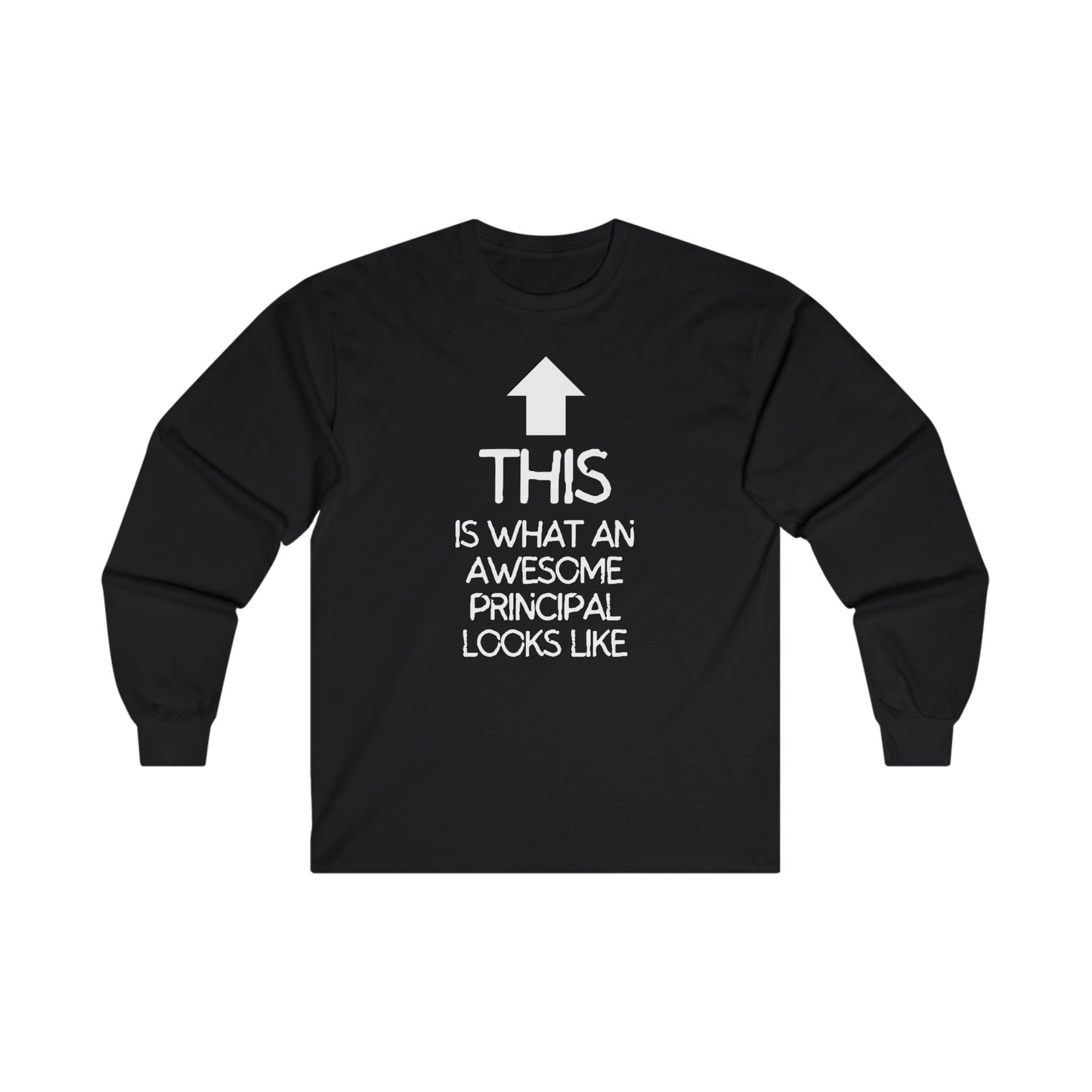 Awesome Principal Long Sleeve Shirt