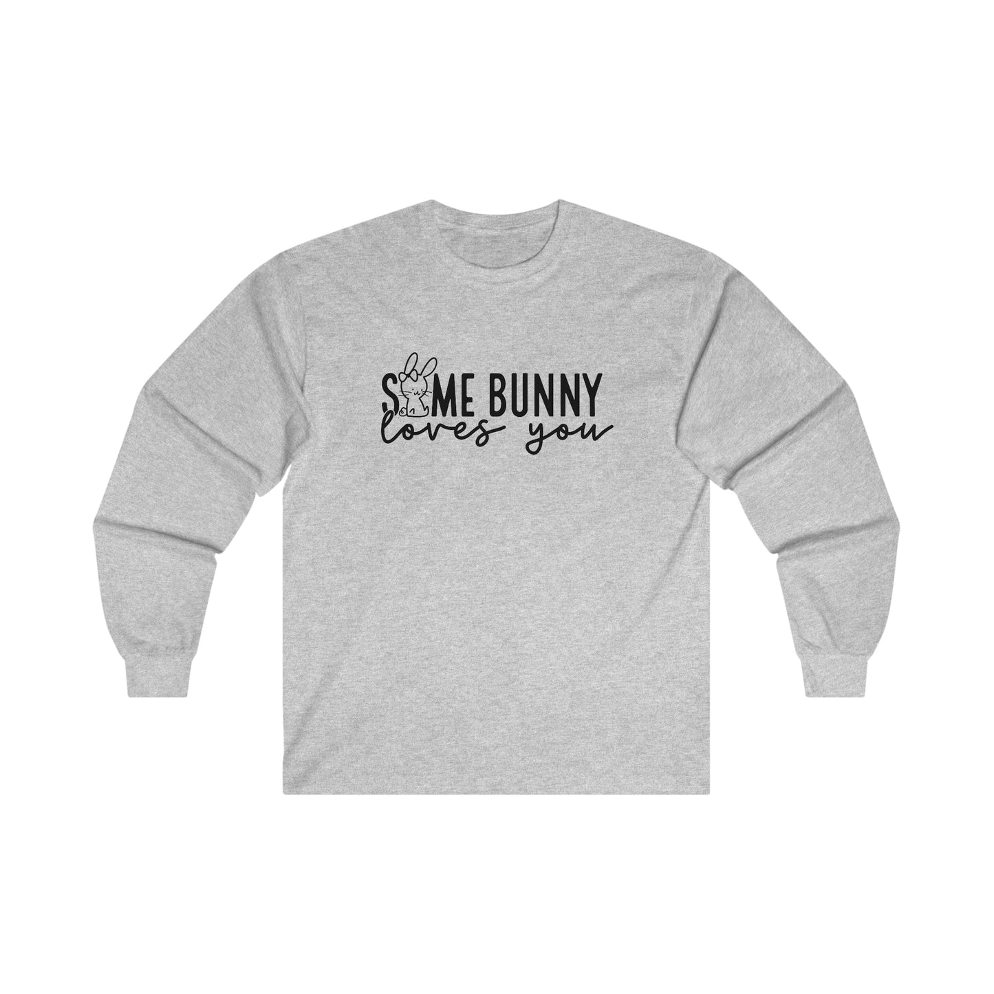 Some Bunny Long Sleeve Shirt