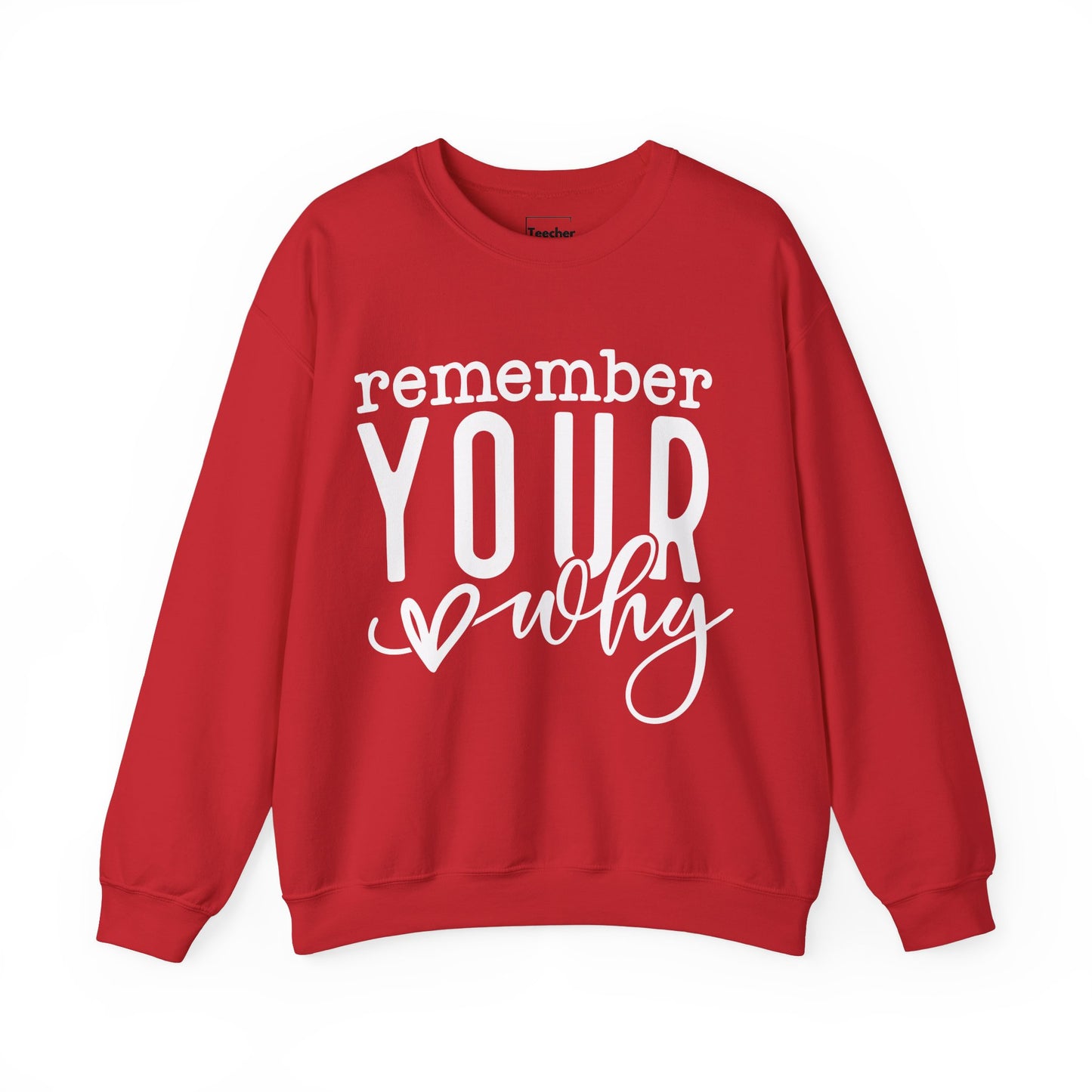 Your Why Sweatshirt