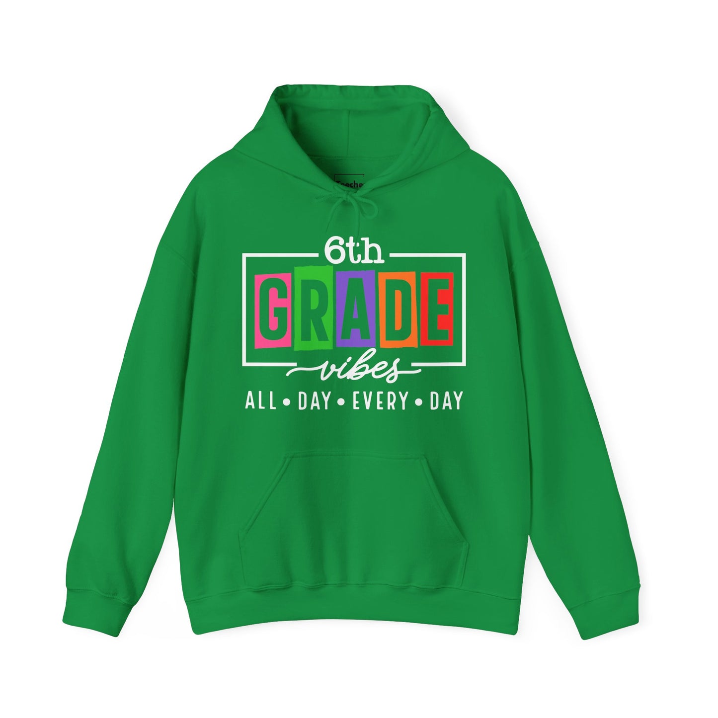 6th Grade Vibes Hooded Sweatshirt