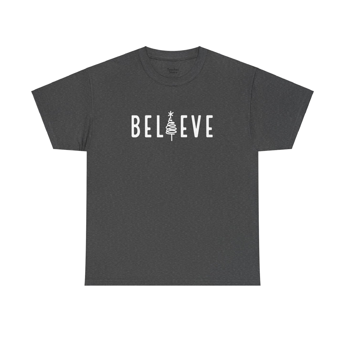 Believe Tee-Shirt