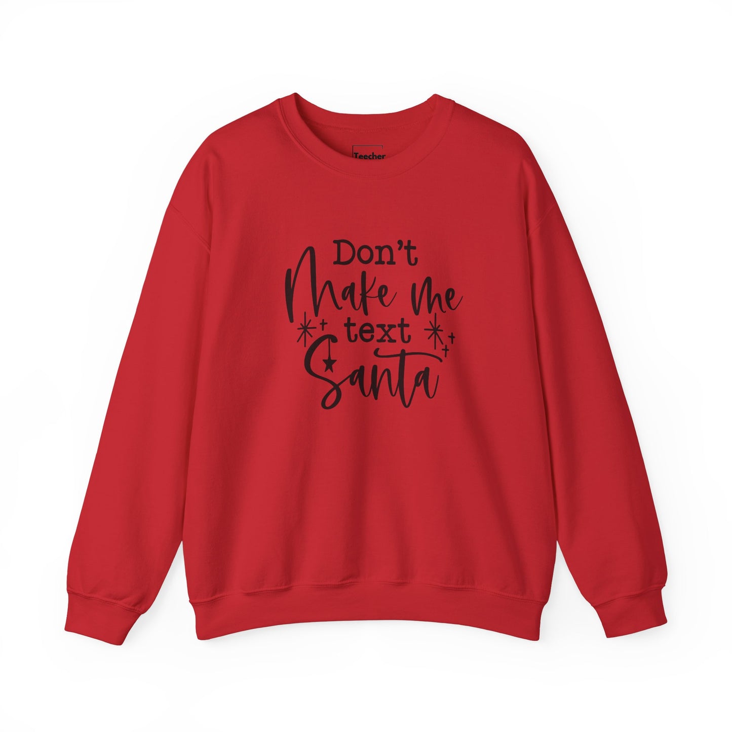 Text Santa Sweatshirt