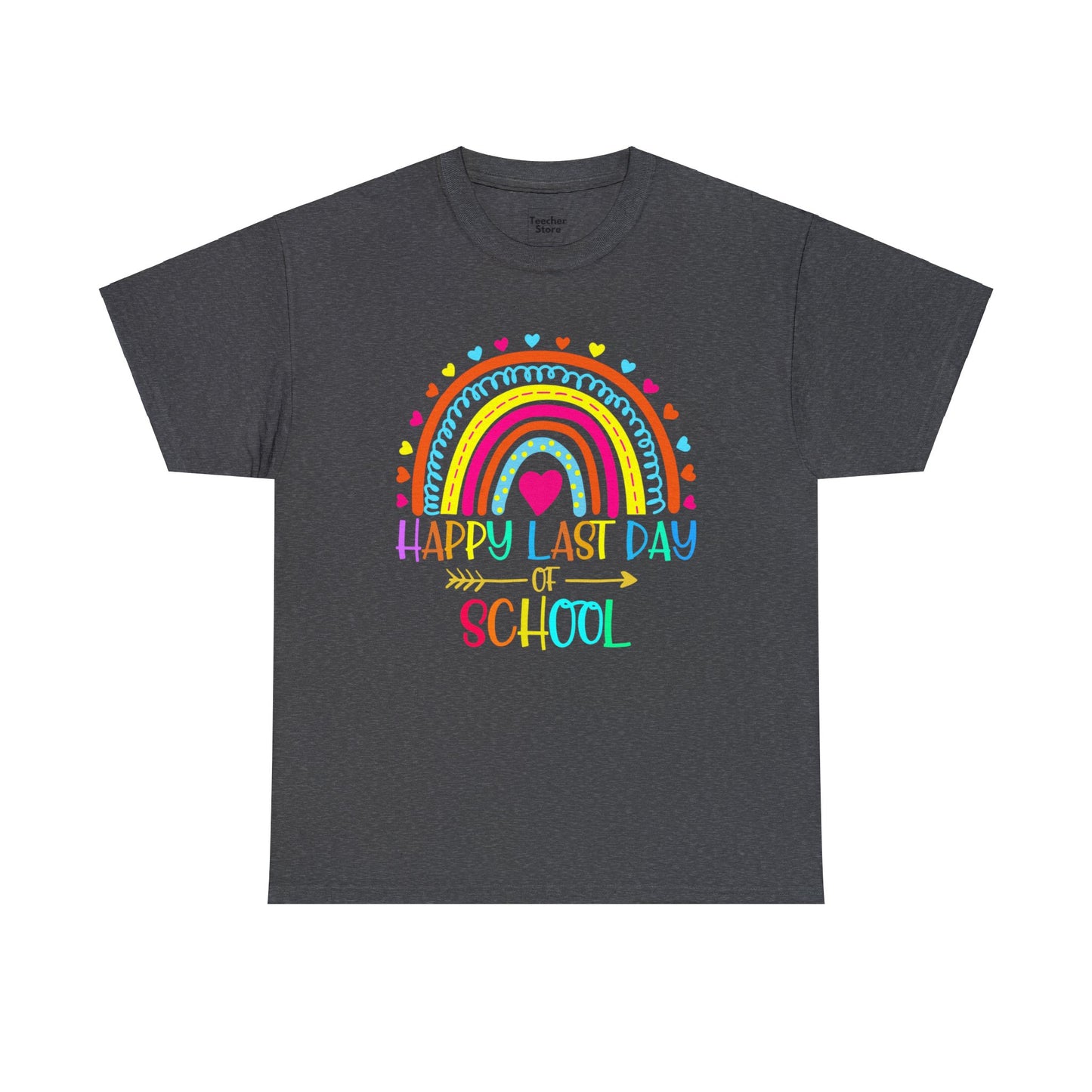 Last Day Rainbow Tee-Shirt