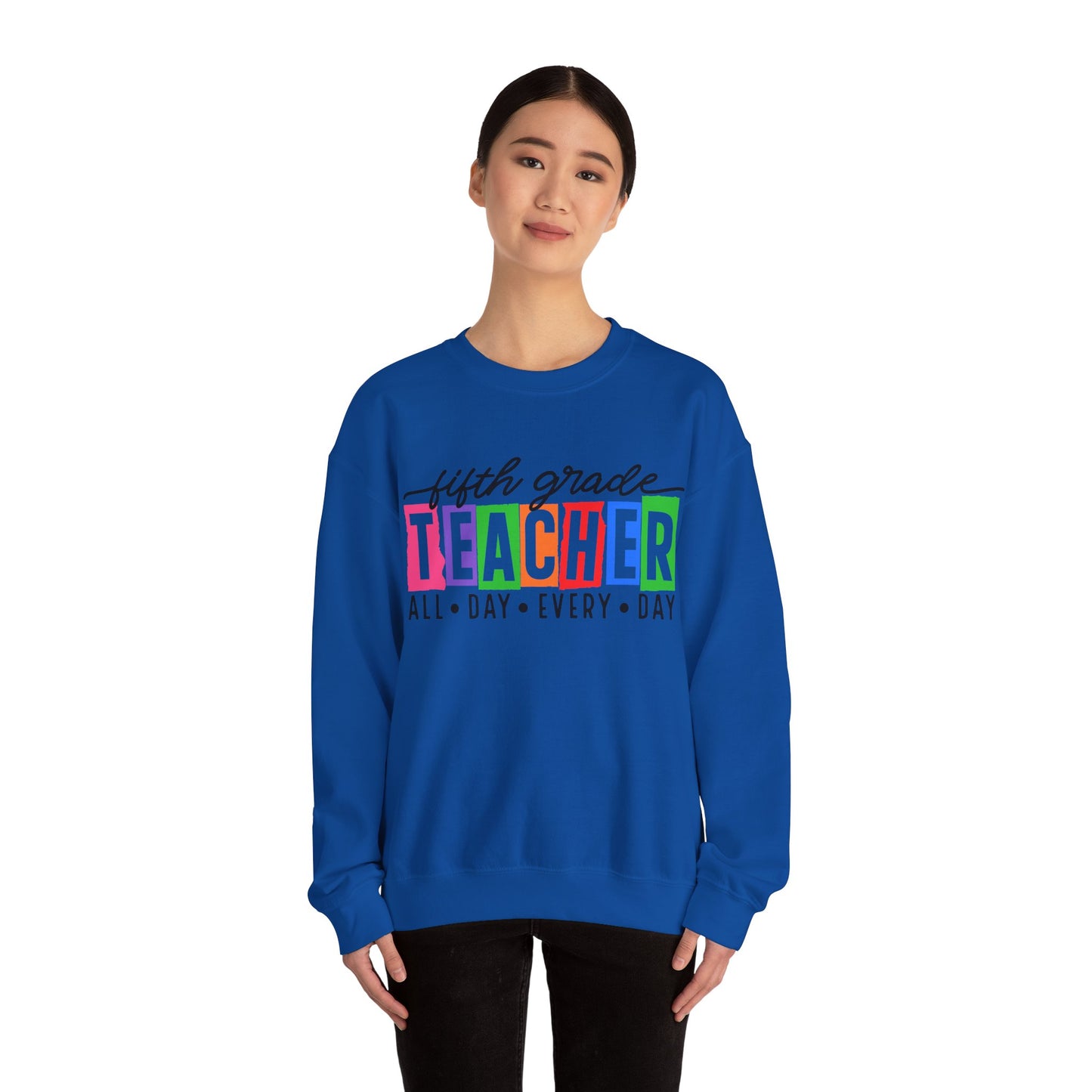 Fifth Grade All Day Sweatshirt