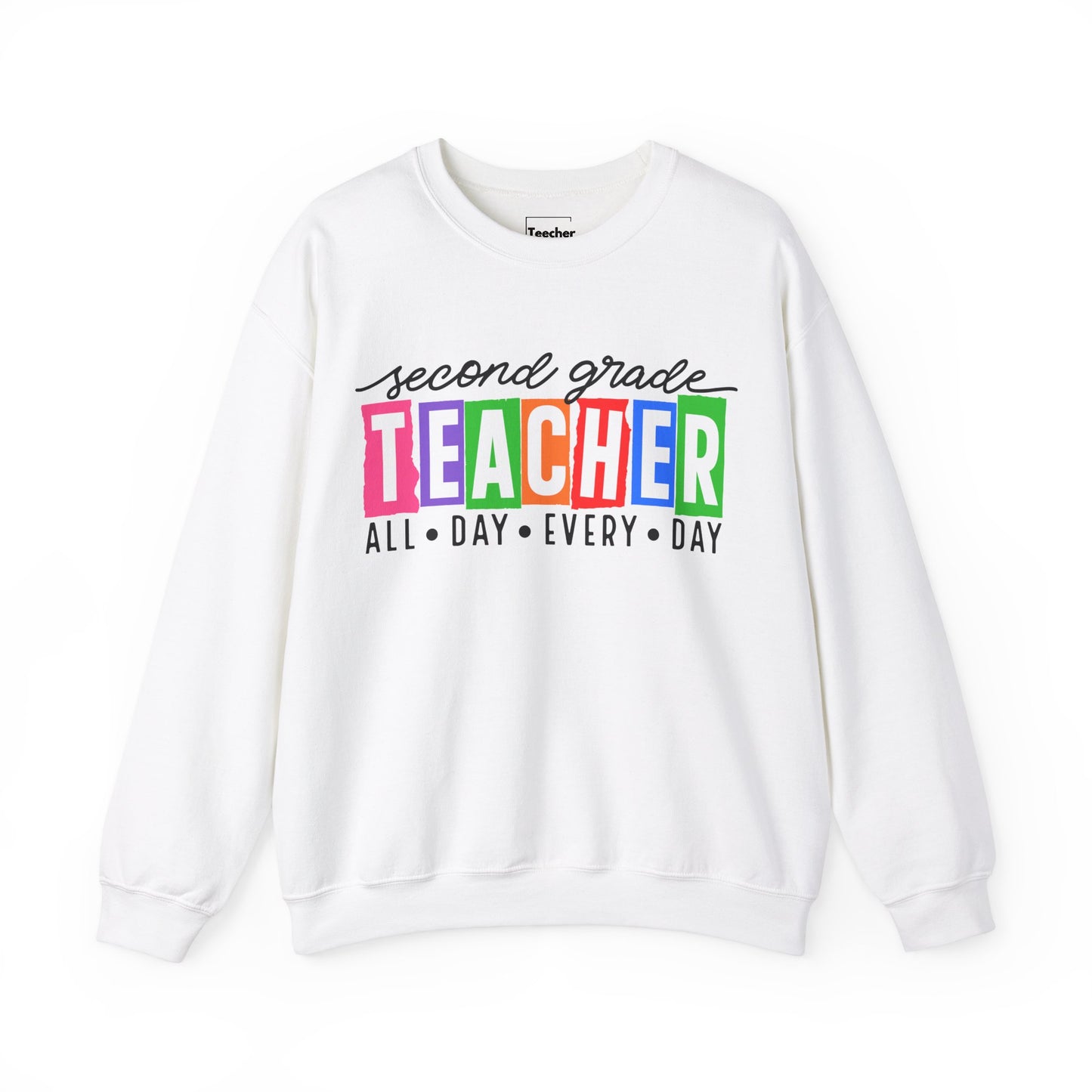 Second Grade All Day Sweatshirt