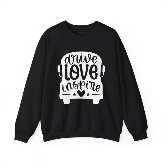 Drive Love Inspire Sweatshirt