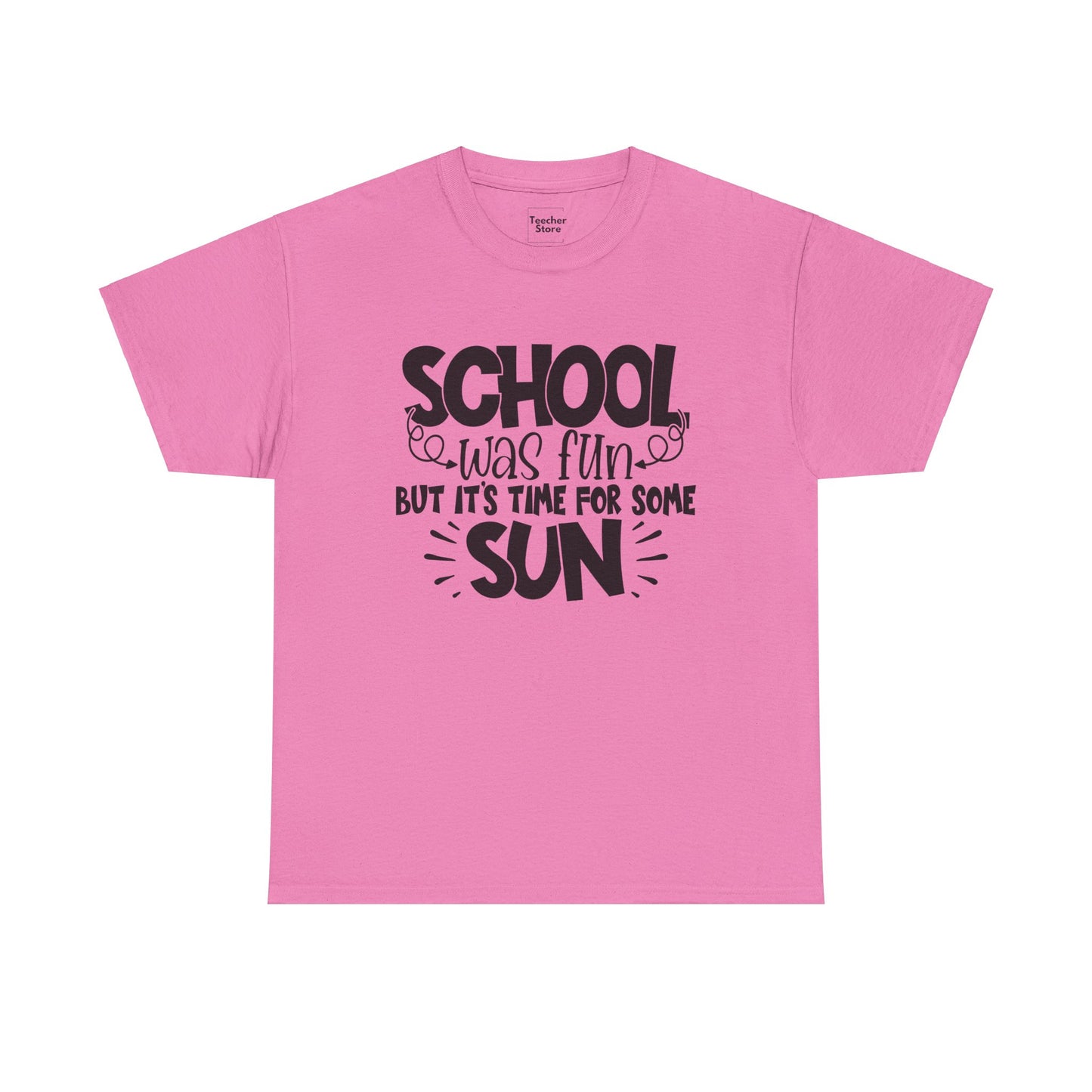 School Was Fun Tee-Shirt