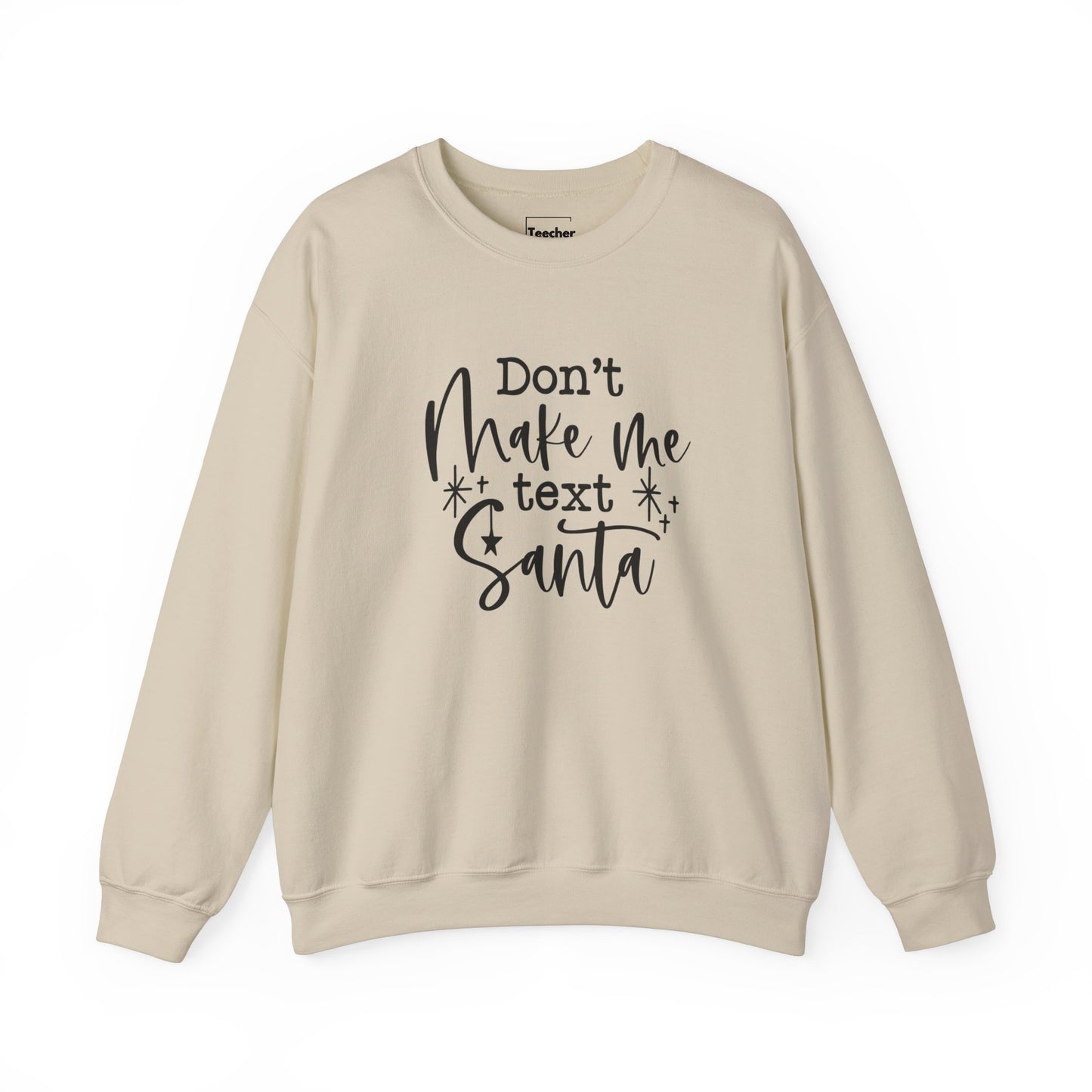 Text Santa Sweatshirt